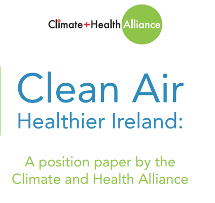 Clean Air Healthier Ireland Position Paper